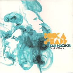 Booka Shade - Booka Shade - DJ-Kicks - Studio !K7