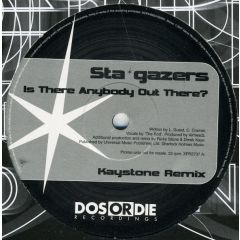 Sta Gazers - Sta Gazers - Is Anybody Out There? - Dos Or Die Recordings