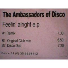 The Ambassadors Of Disco - The Ambassadors Of Disco - Feelin' Alright EP - Not On Label