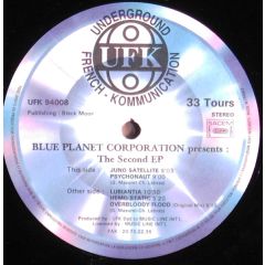 Blue Planet Corporation - Blue Planet Corporation - The Second EP - Underground French-Kommunication