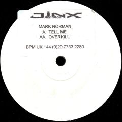 Mark Norman - Mark Norman - Tell Me - Jinx