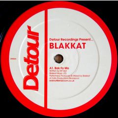 Blakkat - Blakkat - Bak Fo Mo - Detour