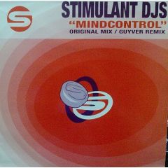 Stimulant DJs - Stimulant DJs - Mindcontrol - Stimulant Records