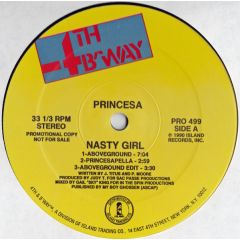 Princesa - Princesa - Nasty Girl - 4th & Broadway