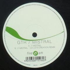 GTR - GTR - Mistral - Five Am