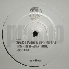 Chris C & Madam Zu Meets Ben Kaye - Chris C & Madam Zu Meets Ben Kaye - Fierce (The Lovetribe Theme) - Tidy Trax