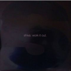 Shiva - Shiva - Work It Out - Ffrr