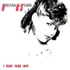 Brenda K Starr - Brenda K Starr - I Want Your Love - Mirage