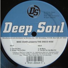 Mike Dunn Ft The Disco Kidz - Mike Dunn Ft The Disco Kidz - The Real Disco - Deep Soul