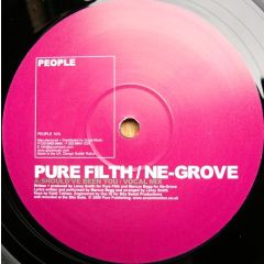 Pure Filth / Ne-Grove - Pure Filth / Ne-Grove - It Should Have Been You - People