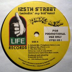 125th Street - 125th Street - Mindin My Bid'Ness - Life Records
