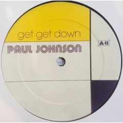 Paul Johnson - Paul Johnson - Get Get Down - Vendetta