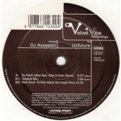 DJ Assassin - DJ Assassin - Unfuture - Velvet Vibe