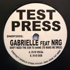 Gabrielle Feat NRG - Gabrielle Feat NRG - Don't Need The Sun To Shine (To Make Me Smile) - DND Productions