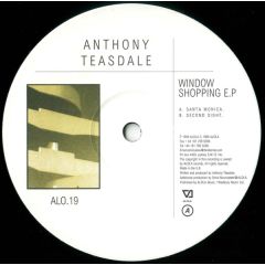 Anthony Teasdale - Anthony Teasdale - Window Shopping EP - Alola