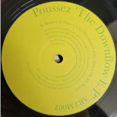 Poussez - Poussez - The Downflow EP - Artizan Music