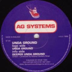 Ag Systems - Ag Systems - Unda Ground / Deeper Unda Ground - Stompin Choonz