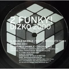 2 Funky - 2 Funky - Dizko 2000 - Dark House Random