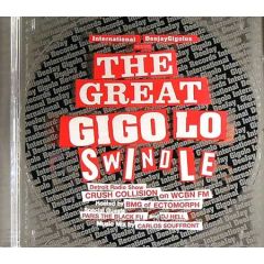International Deejay Gigolos Present - International Deejay Gigolos Present - The Great Gigolo Swindle - Gigolo
