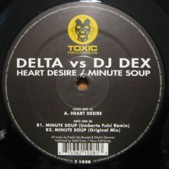 Delta Vs DJ Dex - Delta Vs DJ Dex - Heart Desire - Toxic Records