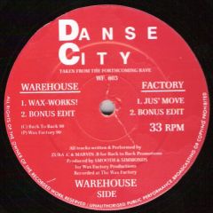 Danse City - Danse City - Wax Works - Wax Factory