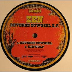 Zen - Zen - Reverse Cowgirl E.P. - Zombie