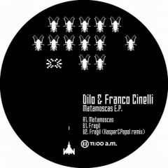 Dilo & Franco Cinelli - Dilo & Franco Cinelli - Matamoscas EP - 11 Am Records 2