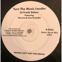 Frank Delour Featuring Morena & Lisa Rudolph - Frank Delour Featuring Morena & Lisa Rudolph - Turn The Music Louder - Praise Music, Konfidential