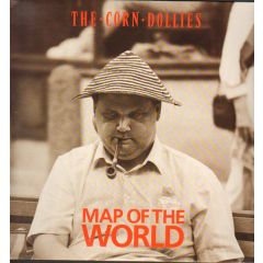 The Corn Dollies - The Corn Dollies - Map Of The World - Medium Cool