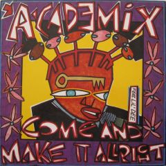 a-Cademix - a-Cademix - Come And Make It Allright - Black Out