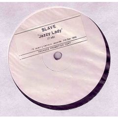 Slave - Slave - Jazzy Lady - Certain Records