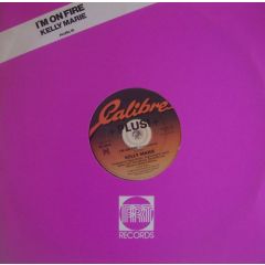 Kelly Marie - Kelly Marie - I'm On Fire - Calibre + Plus!
