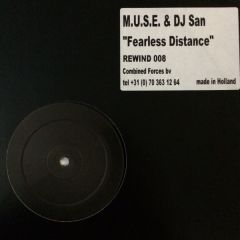 M.U.S.E & DJ San - M.U.S.E & DJ San - Fearless Distance - Rewind 8