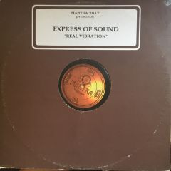 Express Of Sound - Express Of Sound - Real Vibration - Mantra Vibes