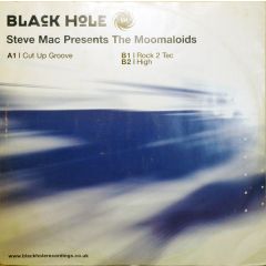 Steve Mac Pres. The Momaloids - Steve Mac Pres. The Momaloids - Cut Up Groove - Black Hole