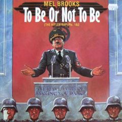 Mel Brooks - Mel Brooks - To Be Or Not To Be (The Hitler Rap) - Island