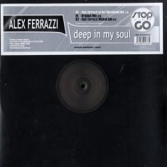 Alex Ferrazzi - Alex Ferrazzi - Deep In My Soul - Stop And Go