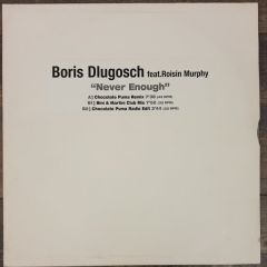 Boris Dlugosch Ft Roisin M - Boris Dlugosch Ft Roisin M - Never Enough - Positiva