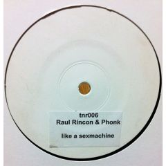 Raul Rincon & Phonk Of Future - Raul Rincon & Phonk Of Future - Like A Saxmachine - Tenor Recordings