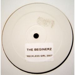 The Beginerz - The Beginerz - Reckless Girl (2007) - Reckless