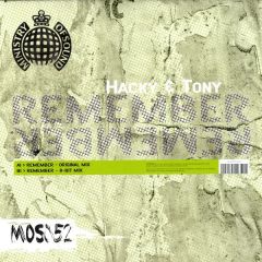 Hacky & Tony - Hacky & Tony - Remember - Ministry Of Sound