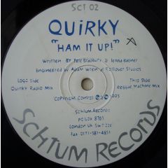 Quirky - Ham It Up! - Schtum Records