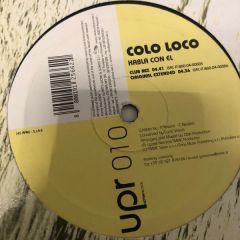 Colo Loco - Colo Loco - Habla Con El - Uprise