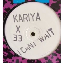 Kariya - Kariya - I Can't Wait - Sleeping Bag Records