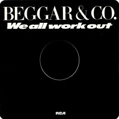 Beggar & Co. - Beggar & Co. - We All Work Out - RCA