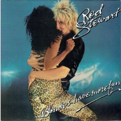 Rod Stewart - Rod Stewart - Blondes Have More Fun - Riva