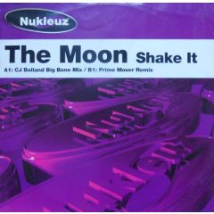 The Moon - The Moon - Shake It - Nukleuz