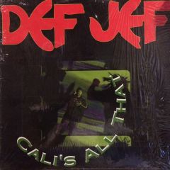 Def Jef - Def Jef - Cali's All That - Delicious Vinyl