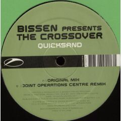 Bissen Presents The Crossover - Bissen Presents The Crossover - Quicksand - A State Of Trance