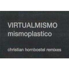 Virtualmismo - Virtualmismo - Mismoplastico (2001 Remix) - Southeast
